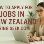 How to Apply for Jobs in New Zealand Using Seek.com
