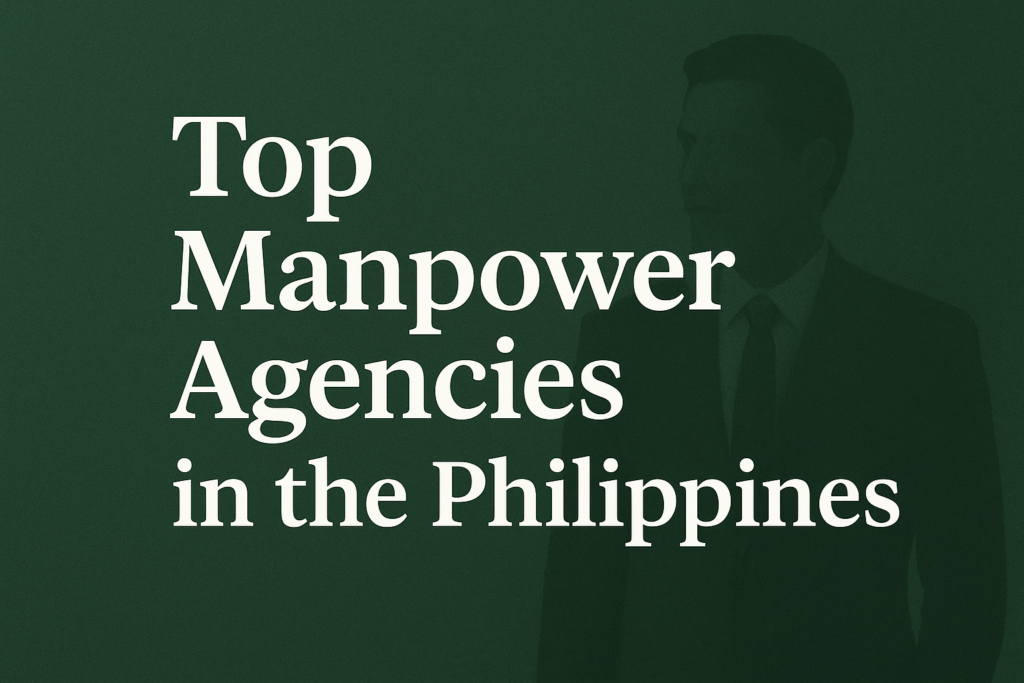 Top Manpower Agencies in the Philippines