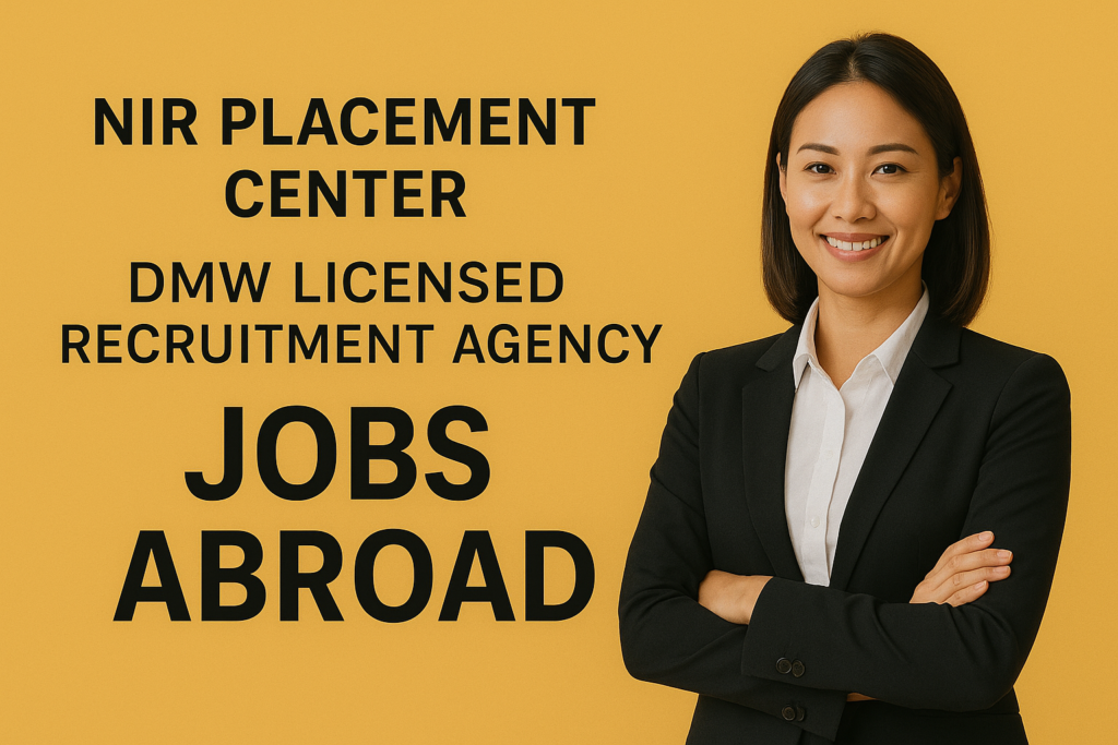 NIR Placement Center - DMW Licensed Recruitment Agency Jobs Abroad